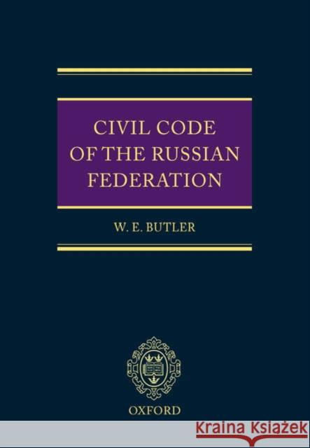 Civil Code of the Russian Federation Butler, William E. 9780199261536