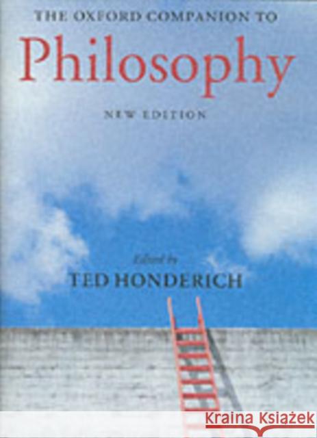 The Oxford Companion to Philosophy Ted Honderich 9780199264797 Oxford University Press