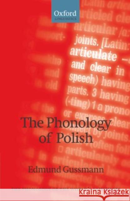 The Phonology of Polish  Gussmann 9780199267477 0