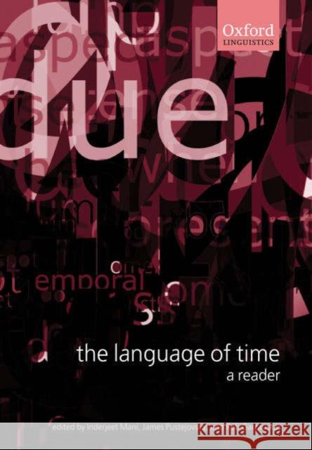 The Language of Time: A Reader Robert Gaizauskas 9780199268542