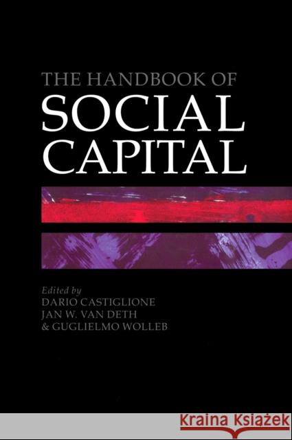 The Handbook of Social Capital Dario Castiglione 9780199271238