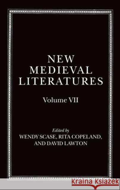 New Medieval Literatures: Volume VII Scase, Wendy 9780199273652 Oxford University Press, USA