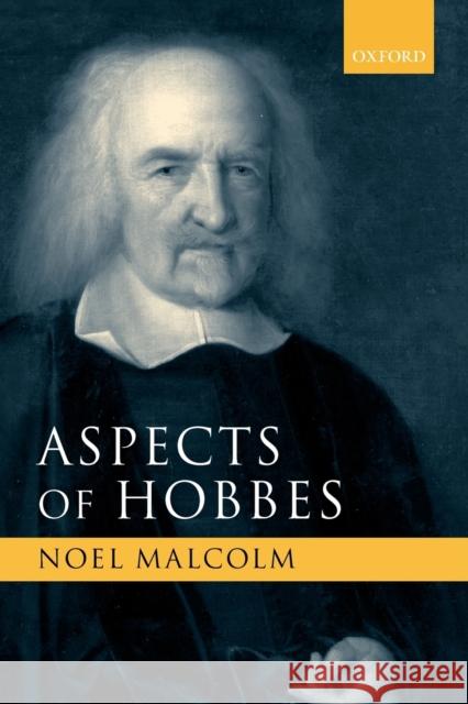 Aspects of Hobbes Noel Malcolm 9780199275403