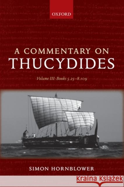 A Commentary on Thucydides: Volume III: Books 5.25-8.109  Hornblower 9780199276486