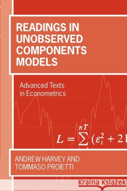 Readings in Unobserved Components Models Andrew C. Harvey Tommaso Proietti 9780199278695 Oxford University Press