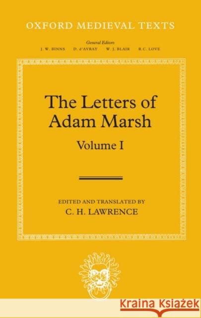 The Letters of Adam Marsh Lawrence, Hugh 9780199281794