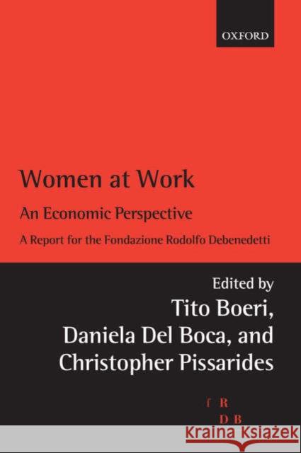 Women at Work : An Economic Perspective  9780199281879 OXFORD UNIVERSITY PRESS