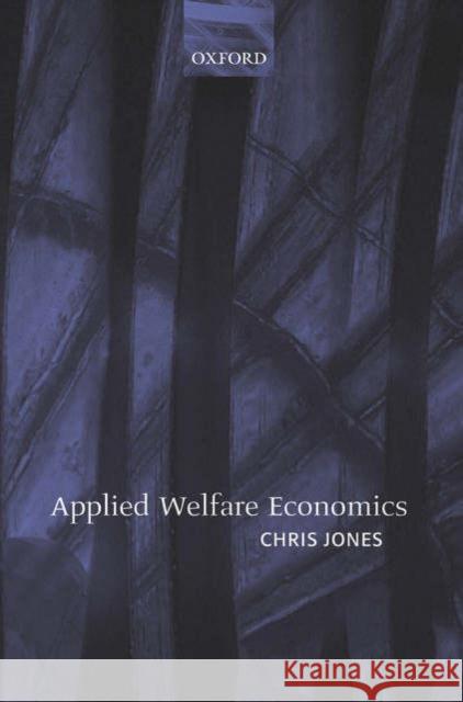 Applied Welfare Economics  Jones 9780199281978 0