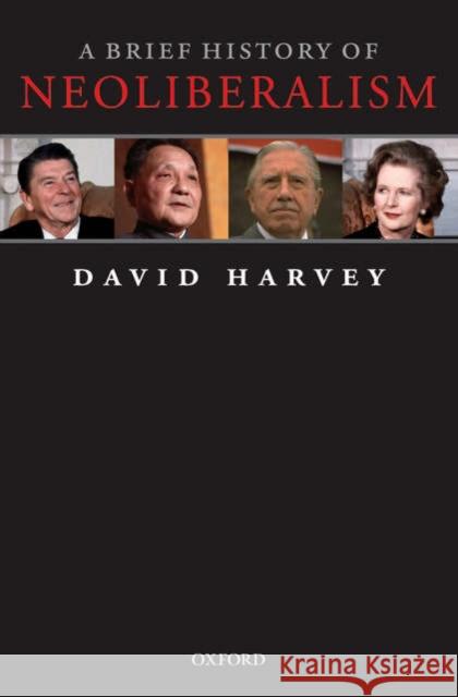 A Brief History of Neoliberalism  Harvey 9780199283279 Oxford University Press