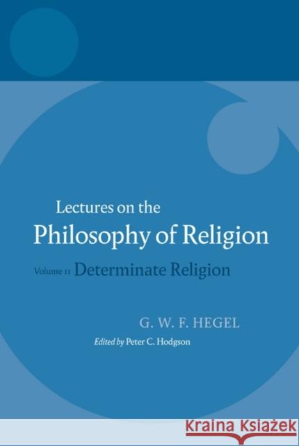 Determinate Religion Hodgson, Peter C. 9780199283545