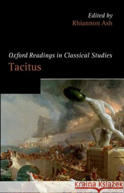 Tacitus Ash, Rhiannon 9780199285099 Oxford University Press, USA