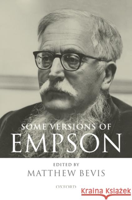 Some Versions of Empson Matthew Bevis 9780199286362 Oxford University Press, USA