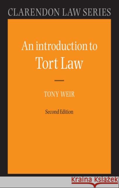 An Introduction to Tort Law  Weir 9780199290376 0