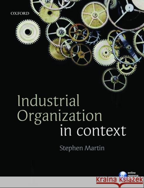 Industrial Organization in Context P Martin 9780199291199
