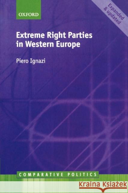Extreme Right Parties in Western Europe Piero Ignazi 9780199291595 Oxford University Press, USA