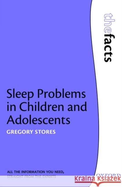 Sleep Problems in Children and Adolescents Stores, Gregory 9780199296149 0