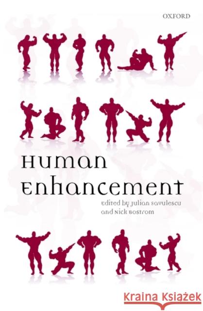 Human Enhancement Julian Savulescu 9780199299720