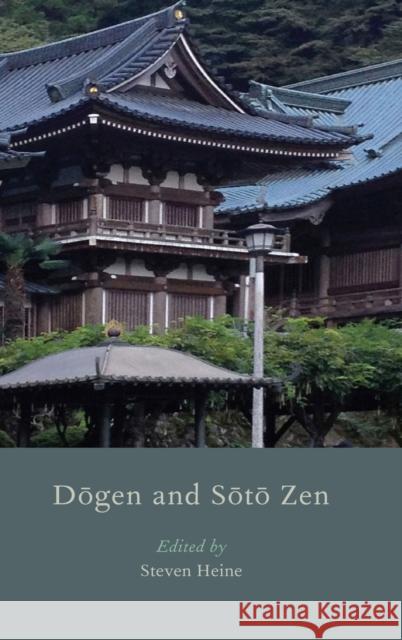 Dogen and Soto Zen Steven Heine 9780199324859 Oxford University Press, USA