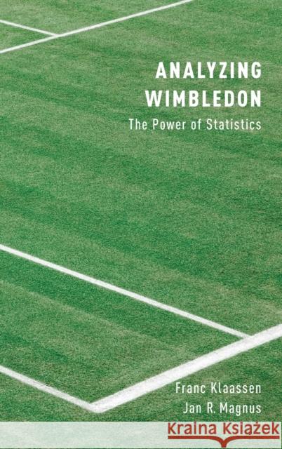 Analyzing Wimbledon: The Power of Statistics Klaassen, Franc 9780199355952