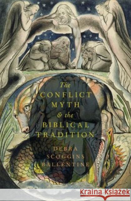 The Conflict Myth and the Biblical Tradition Debra Scoggin 9780199370252 Oxford University Press, USA