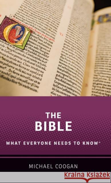 The Bible: What Everyone Needs to Know(r) Coogan, Michael 9780199383047