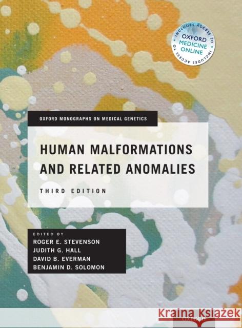 Human Malformations and Related Anomalies Roger E. Stevenson Judith G. Hall David B. Everman 9780199386031 Oxford University Press, USA
