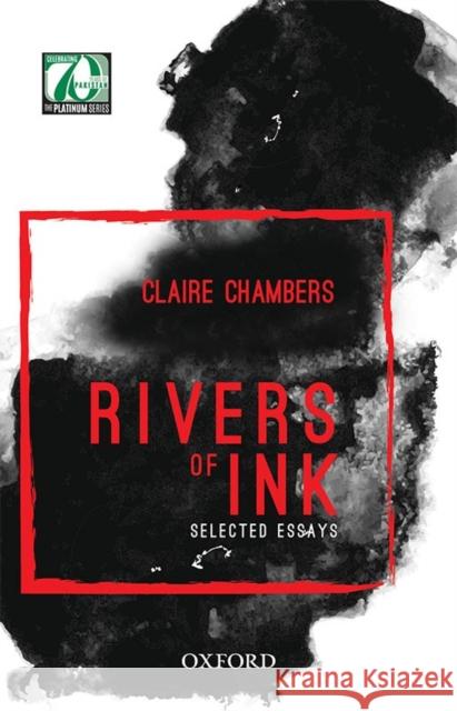Rivers of Ink Chambers, Claire 9780199406623 OUP Pakistan