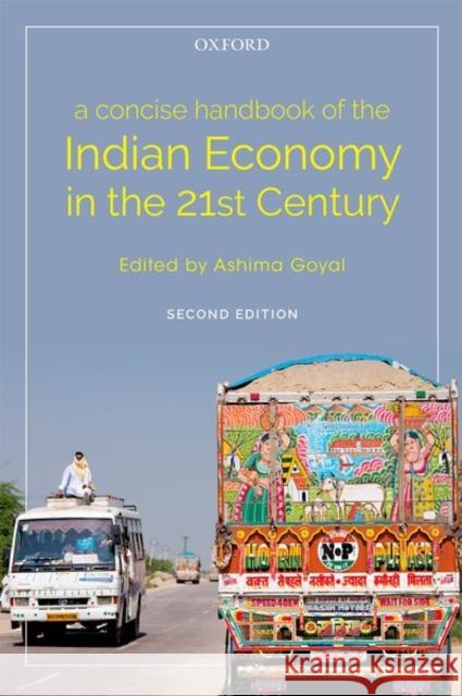 A Concise Handbook of the Indian Economy in the 21st Century Goyal, Ashima 9780199496464