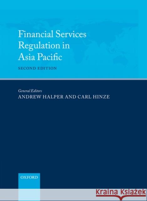 Financial Services Regulation in Asia Pacific Andrew Halper 9780199532810 OXFORD
