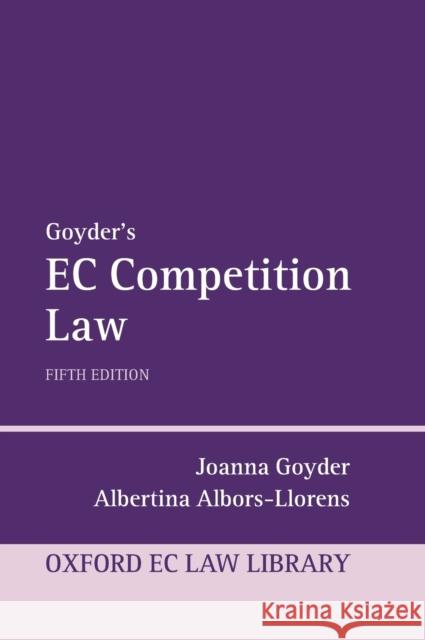 EC Competition Law 5e Oeull C Al, Goyder Et 9780199535316 Oxford University Press, USA