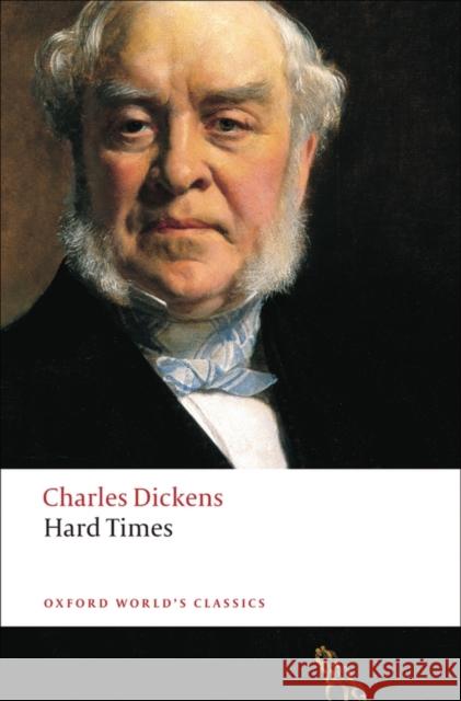 Hard Times Charles Dickens 9780199536276