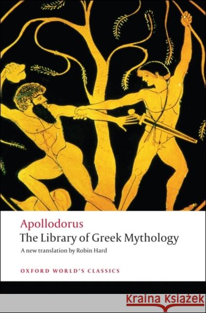 The Library of Greek Mythology Apollodorus 9780199536320