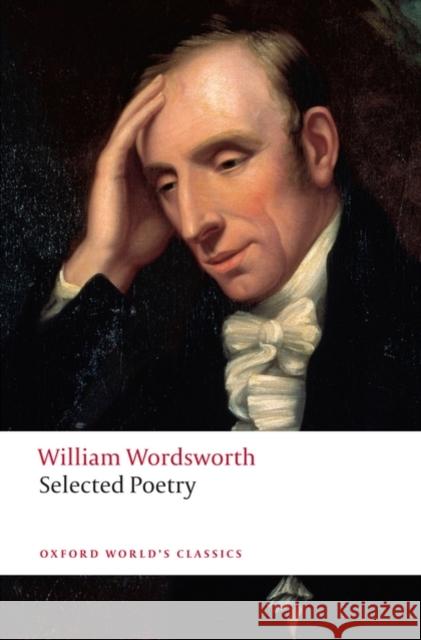 Selected Poetry William Wordsworth 9780199536887 Oxford University Press
