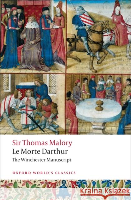 Le Morte Darthur: The Winchester Manuscript Thomas Malory 9780199537341 Oxford University Press