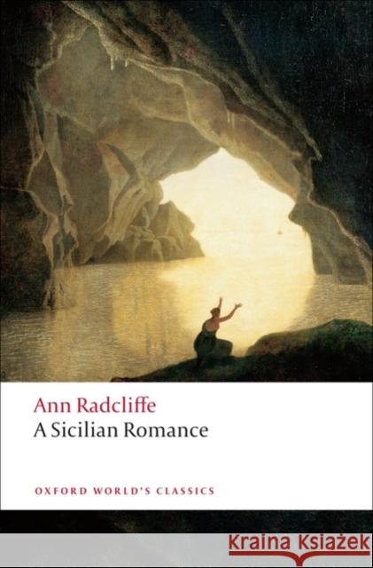 A Sicilian Romance Ann Radcliffe 9780199537396