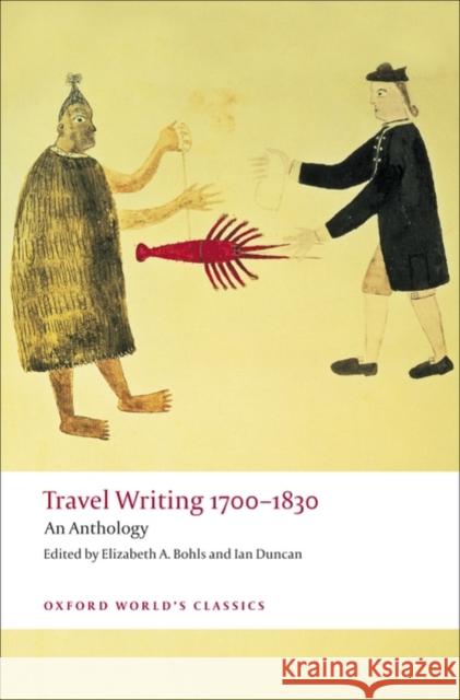 Travel Writing 1700-1830: An Anthology Bohls, Elizabeth A. 9780199537525