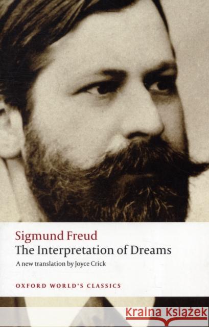 The Interpretation of Dreams Sigmund Freud 9780199537587 Oxford University Press