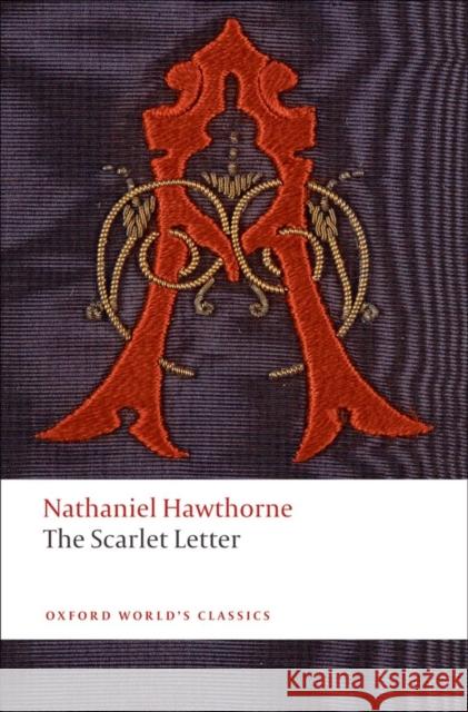 The Scarlet Letter Nathaniel Hawthorne 9780199537808 Oxford University Press