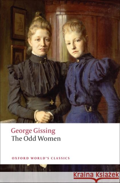 The Odd Women George Gissing 9780199538300 Oxford University Press