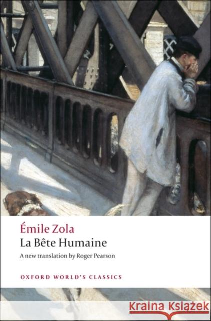 La Bete humaine Emile Zola 9780199538669 Oxford University Press
