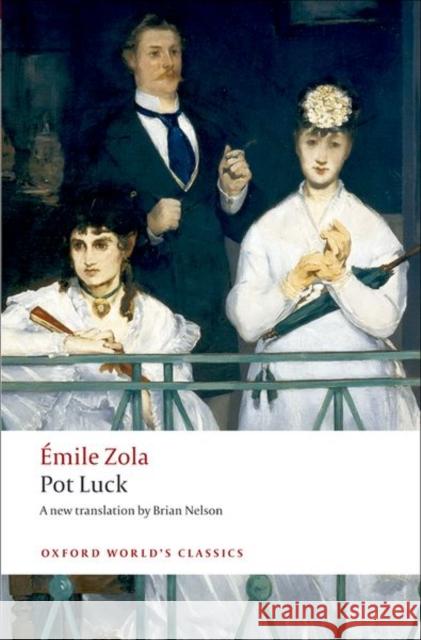Pot Luck (Pot-Bouille) Emile Zola 9780199538706