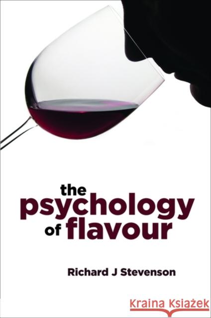 The Psychology of Flavour Richard Stevenson 9780199539352