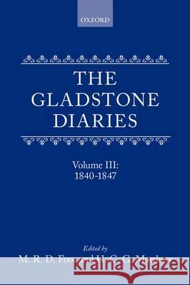 GLADSTONE DIARIES VOL 3 18401847 C Gladstone 9780199539598