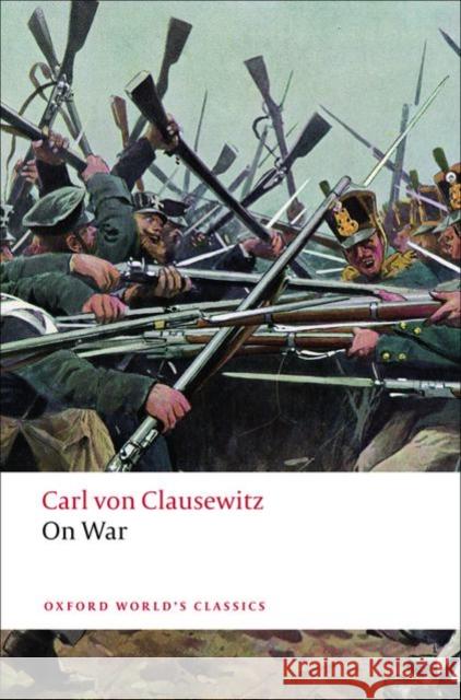 On War Carl Clausewitz 9780199540020