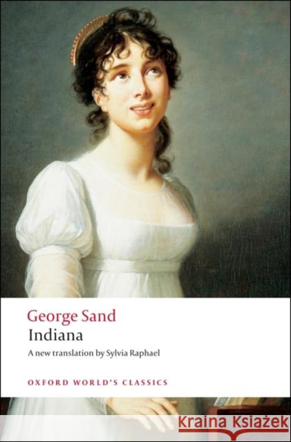 Indiana George Sand 9780199540488 Oxford University Press