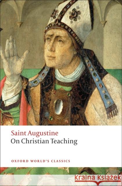 On Christian Teaching Saint Augustine 9780199540631 Oxford University Press