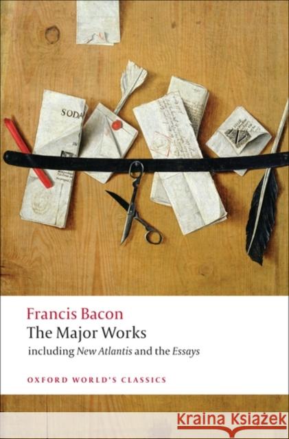 Francis Bacon: The Major Works Francis Bacon 9780199540792 Oxford University Press