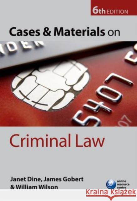 Cases and Materials on Criminal Law William Dine 9780199541980