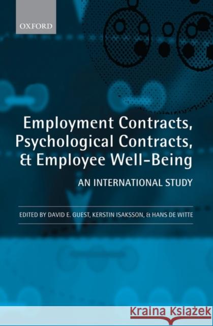 Employment Contracts, Psychological Contracts, and Worker Well-Being: An International Study Guest, David E. 9780199542697 Oxford University Press, USA