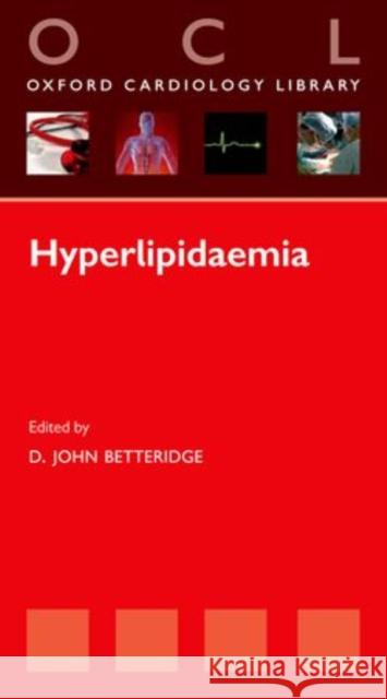 Hyperlipidaemia John Betteridge 9780199543502